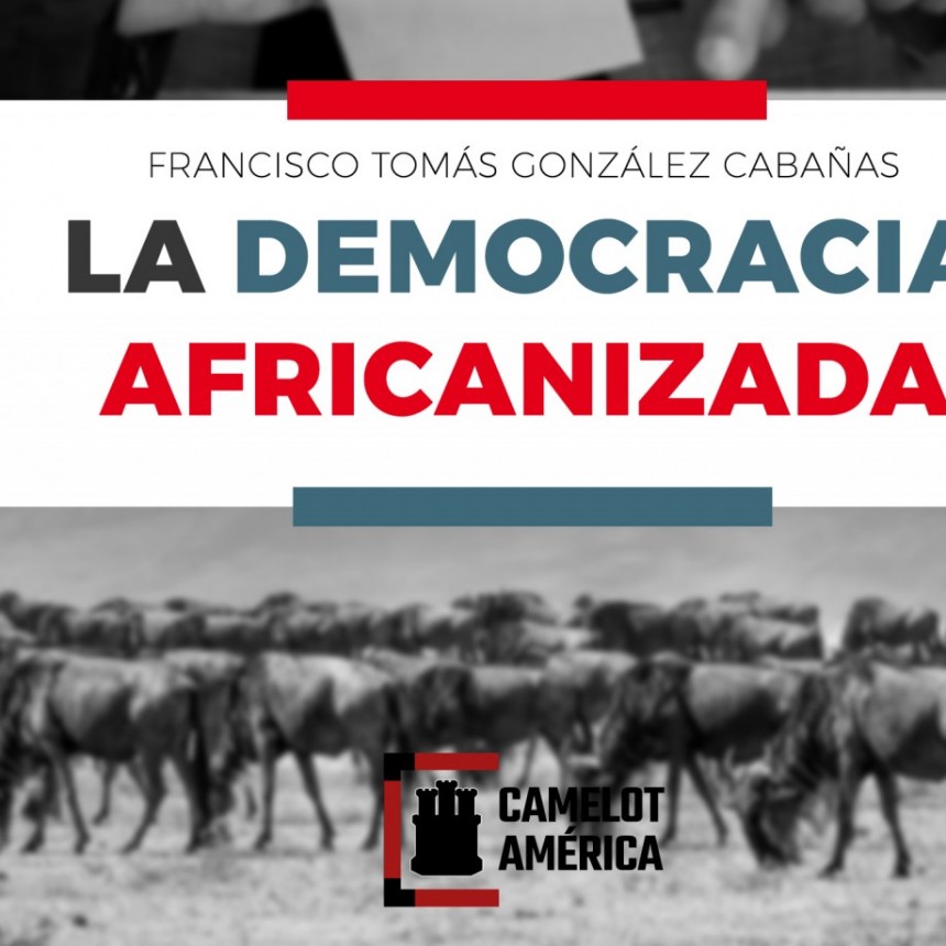 La democracia africanizada, nuevo ensayo de filosof&iacute;a pol&iacute;tica de Gonz&aacute;lez Caba&ntilde;as.