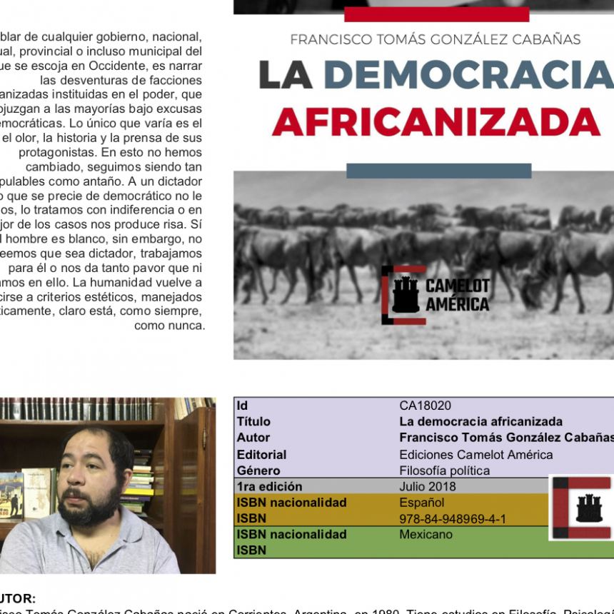 La democracia africanizada o de nuestros estados migrantes de lo democr&aacute;tico.