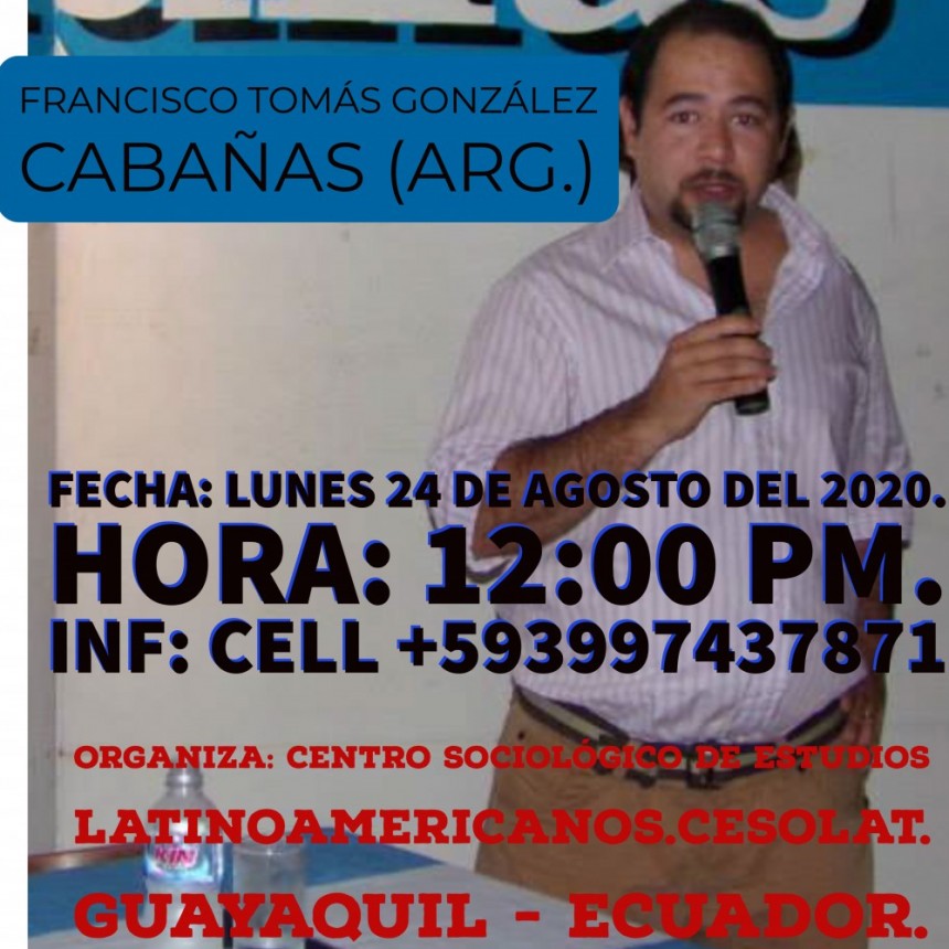 Gonz&aacute;lez Caba&ntilde;as invitado a disertar en el I Seminario Latinoamericano de Sociolog&iacute;a. 
