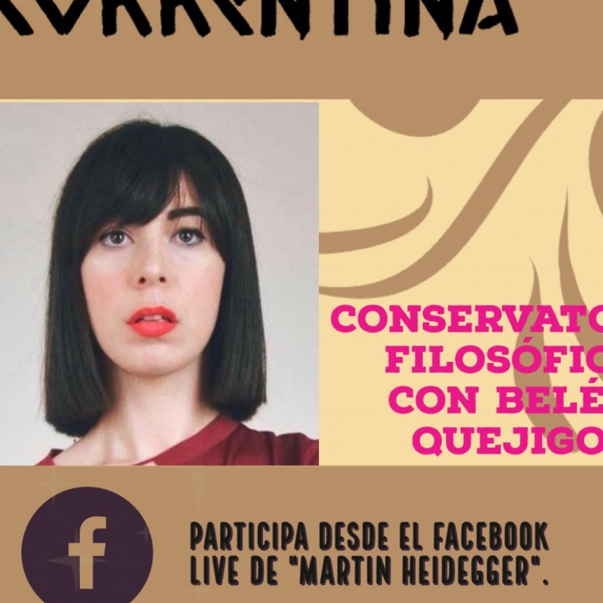 &ldquo;Conversatorio&rdquo; con la fil&oacute;sofa espa&ntilde;ola Bel&eacute;n Quejigo. 