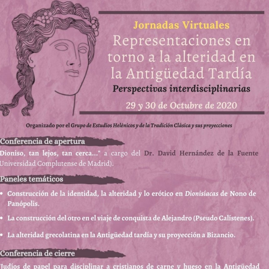 "Representaciones en torno a la alteridad en la Antig&uuml;edad tard&iacute;a. Perspectivas interdisciplinarias".