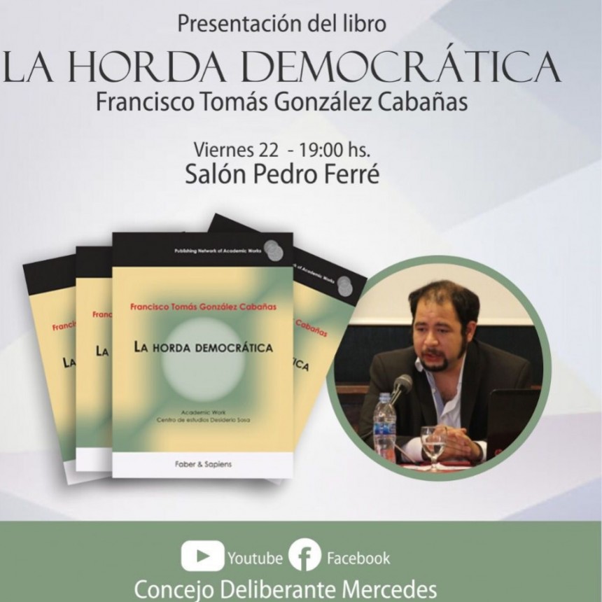 Se presenta en Mercedes (Corrientes) &ldquo;La horda democr&aacute;tica&rdquo;. 