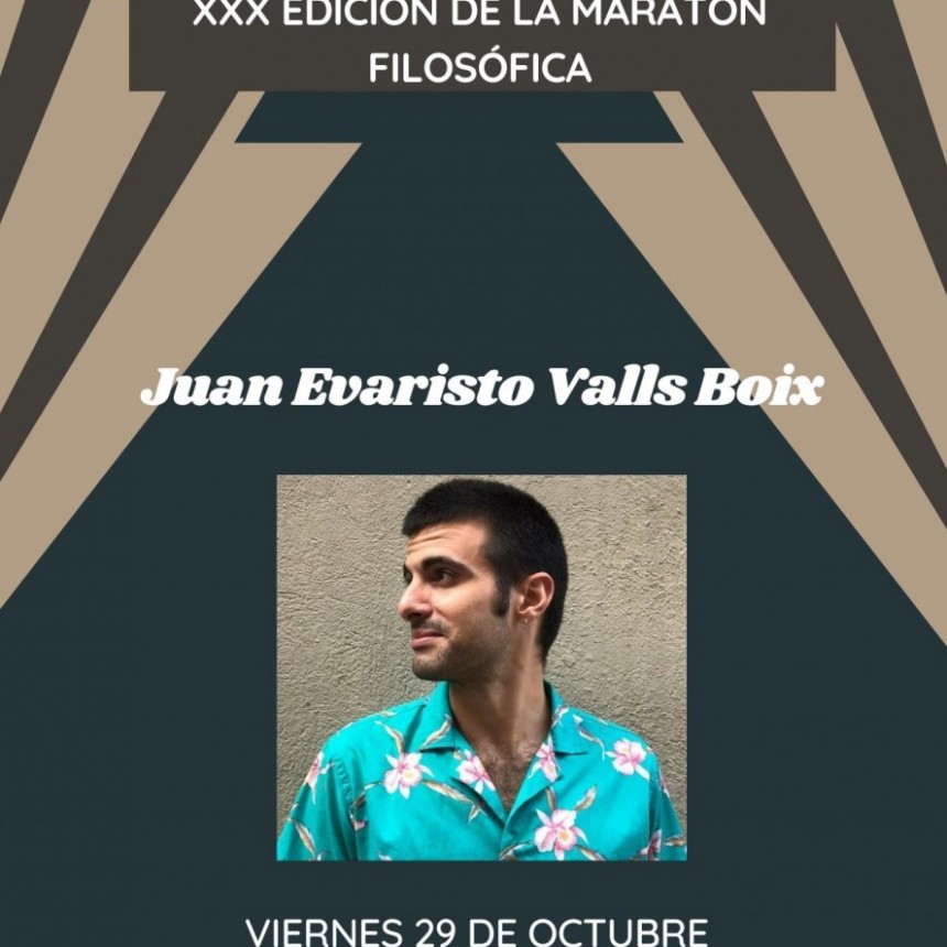 XXX Edici&oacute;n de las maratones filos&oacute;ficas.
