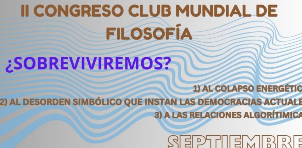 Temario del II Congreso del club mundial de filosofía 